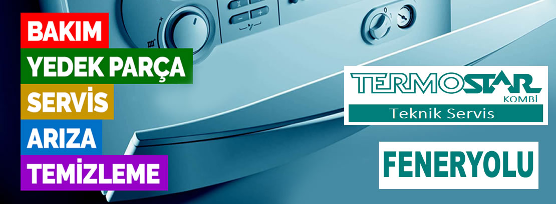 Feneryolu Termostar Servisi