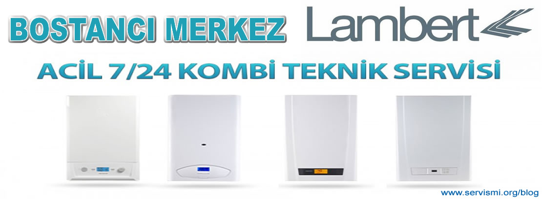 Bostancı Lambert Servisi